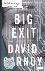 The big exit / David Carnoy.