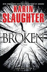 Broken / Karin Slaughter.
