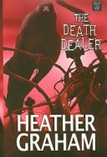 The death dealer / Heather Graham.