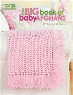 The big book of baby afghans.