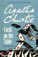 Cards on the table : a Hercule Poirot mystery / Agatha Christie.