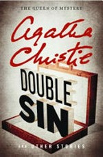 Double sin and other stories / Agatha Christie.