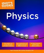 Physics / by Paul V. Pancella, PhD, and Marc Humphrey, PhD.