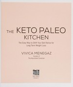 The Keto Paleo kitchen : the easy way to shift your diet ratios for long-term weight loss / Vivica Menegaz.