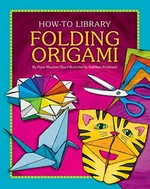 Folding origami / by Dana Meachen Rau ; illustrated by Kathleen Petelinsek.