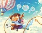 Pop! / written by Jason Carter Eaton ; illustrated by Matt Rockefeller.