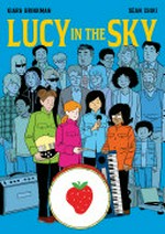 Lucy in the sky / written by Kiara Brinkman ; art by Sean Chiki.
