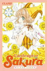 Cardcaptor Sakura. 4, Clear card / CLAMP ; translation: Devon Corwin ; lettering: Erika Terriquez.