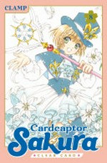 CardCaptor Sakura. 8 / Clear card. CLAMP ; [translation: Erin Procter].