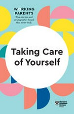 Taking care of yourself.