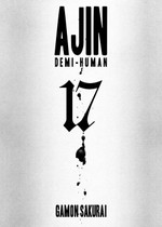 Ajin, demi-human. 17 / Gamon Sakurai ; [translation: Ko Ransom].