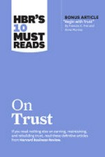 HBR's 10 must reads on trust.