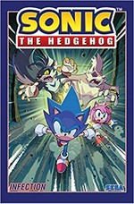 Sonic the hedgehog. 4, Infection / story, Ian Flynn ; art, Adam Bryce Thomas (#13), Tracey Yardley (#14), Jack Lawrence (#15-16), Diana Skelly (#16) ; inks, Priscilla Tramontano (#16) ; colors, Matt Herms (#13, 15-16), Leonardo Ito (#14) ; letters, Shawn Lee.
