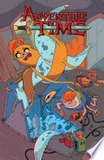 Adventure time. Volume 13 / created by Pendleton Ward ; written by Christopher Hastings ; illustrated by Ian McGinty ; colors by Maarta Laiho ; letters by Mike Fiorentino.