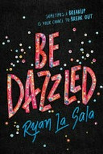 Be dazzled / Ryan La Sala.