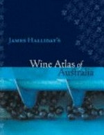 James Halliday's wine atlas of Australia.