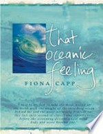 That oceanic feeling / Fiona Capp.