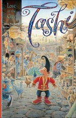 Tashi lost in the city / written by Anna Fienberg and Barbara Fienberg ; illustrated by Kim Gamble.