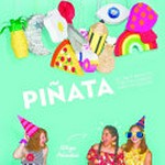 Piñata party / Kitiya Palaskas.