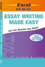 Excel HSC essay writing made easy / Stephen McLaren.