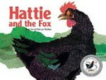 Hattie and the fox / written by Mem Fox and illustrated by Patricia Mullins.