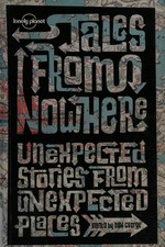 Tales from nowhere / edited by Don George.