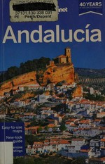 Andalucia / Brendan Sainsbury ... [et al.].