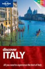 Discover Italy / Cristian Bonetto... [et al.].
