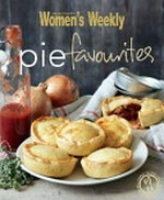 The Australian Women's Weekly pie favourites / Food director- Pamela Clark.