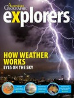 How weather works : eyes on the sky / [editor Lauren Smith].