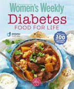 Diabetes : food for life / [editorial & food director, Pamela Clark].