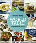 World table : favourite recipes from around the world / [food director Pamela Clark].