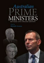 Australian prime ministers / edited by Michelle Grattan.