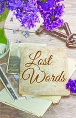 The lost for words collection / Kathy Schmidt and Louise Jourdan.