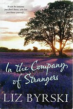 In the company of strangers / Liz Byrski.