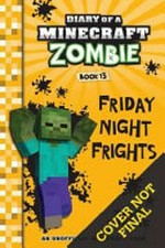 Friday night frights / Zack Zombie.