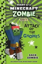 Attack of the gnomes / Zack Zombie.