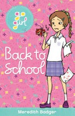 Back to school / by Meredith Badger ; illustrations by Aki Fukuoka.