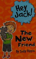 The new friend / by Sally Rippin ; illustrated by Stephanie Spartels.