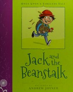 Jack and the beanstalk / retold by Margrete Lamond with Russell Thomson ; pictures by Andrew Joyner.