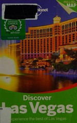 Discover Las Vegas : experience the best of Las Vegas / this edition written and researched by Sara Benson.