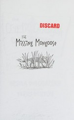 The missing mongoose / Ursula Dubosarsky ; illustrated by Terry Denton.
