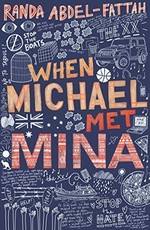 When Michael met Mina / Randa Abdel-Fattah.