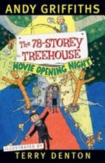The 78-storey treehouse / Andy Griffiths ; illustrated by Terry Denton.