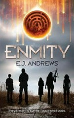 Enmity / E. J. Andrews.
