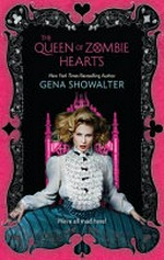 The queen of zombie hearts / Gena Showalter.
