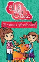 Christmas wonderland / by Yvette Poshoglian ; illustrated by Danielle McDonald.