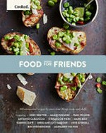 Cooked : food for friends / edited by Ariana Klepac.