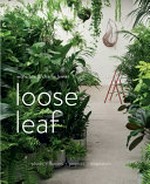 Loose Leaf / Wona Bae & Charlie Lawler.