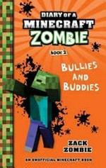 Bullies and buddies / by Zack Zombie.